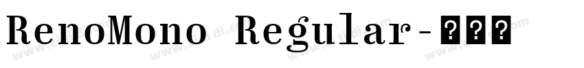 RenoMono Regular字体转换